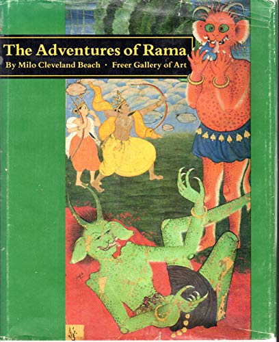 The Adventures of Rama: With Illustrations from a Sixteenth-Century Mughal Manuscript (9780934686518) by Beach, Milo Cleveland