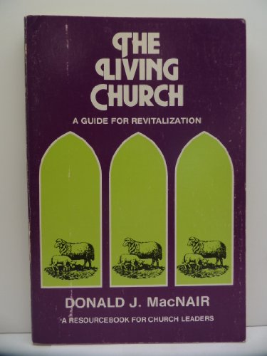 9780934688000: The living church: A guide for revitalization