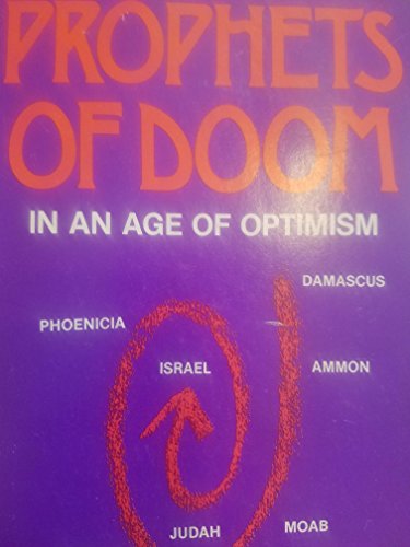 Beispielbild fr Prophets of doom in an age of optimism zum Verkauf von ThriftBooks-Atlanta