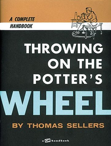 Stock image for Throwing on the Potter's Wheel for sale by ThriftBooks-Dallas