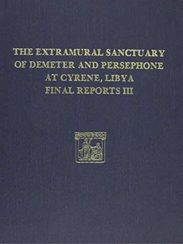 Stock image for The Extramural Sanctuary of Demeter and Persephone at Cyrene, Libya, Final Reports III: Scarabs, Inscribed Gems, and Engraved Finger Rings; Attic . Objects (University Museum Monographs, No 66) for sale by Powell's Bookstores Chicago, ABAA