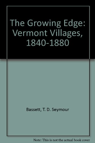 GROWING EDGE : VERMONT VILLAGES