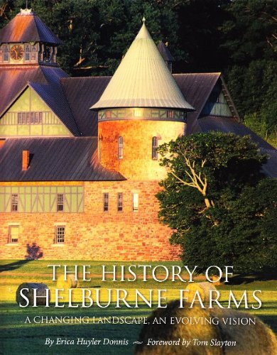 9780934720557: History of Shelburne Farms: A Changing Landscape, an Evolving Vision. [Lingua Inglese]