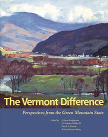 Beispielbild fr The Vermont Difference: Perspectives from the Green Mountain State zum Verkauf von ThriftBooks-Atlanta