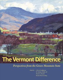 9780934720649: The Vermont Difference: Perspectives from the Green Mountain State