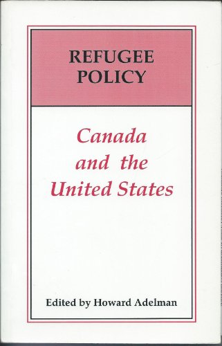 REFUGEE POLICY Canada and the United States