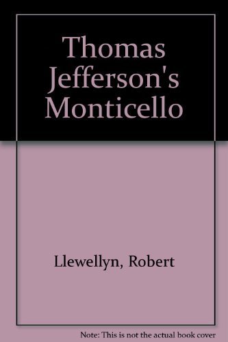 Beispielbild fr Thomas Jefferson's Monticello zum Verkauf von Michael Patrick McCarty, Bookseller