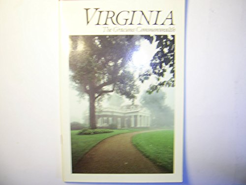 Beispielbild fr Virginia the Gracious Commonwealth zum Verkauf von Wonder Book