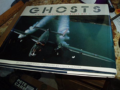 Beispielbild fr Ghosts : Vintage Aircraft of World War II zum Verkauf von Better World Books