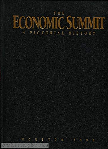 Stock image for The Economic Summit: A Pictorial History for sale by Bookmarc's