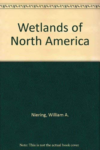 Imagen de archivo de Wetlands of North America a la venta por ThriftBooks-Dallas