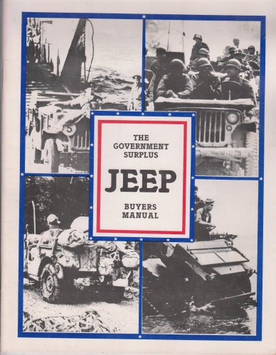 The Government Surplus Jeep Buyers Manual (9780934748001) by John Anderson