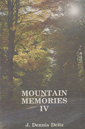 Stock image for Mountain Memories IV for sale by ThriftBooks-Atlanta