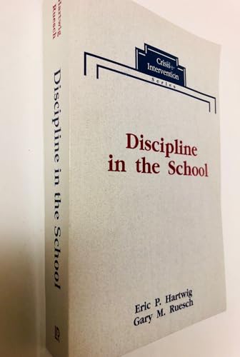 Beispielbild fr Discipline in the School (Crisis Intervention) zum Verkauf von Booksavers of Virginia