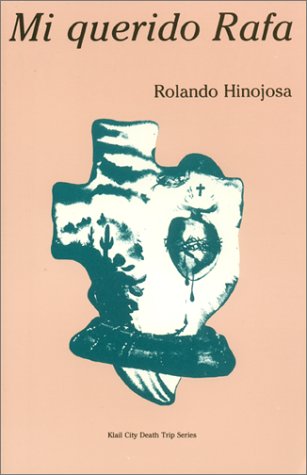 Beispielbild fr Mi Querido Rafa (Klail City Death Trip Series) (Spanish Edition) zum Verkauf von Books From California