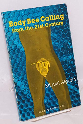 BODY BEE CALLING FROM THE 21ST CENTURY