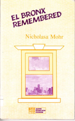 9780934770620: El Bronx Remembered: A Novella and Stories