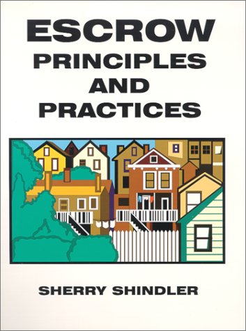 9780934772068: Escrow Principles and Practices