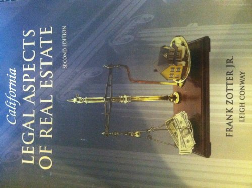9780934772563: California Legal Aspects of Real Estate (Second Edition)