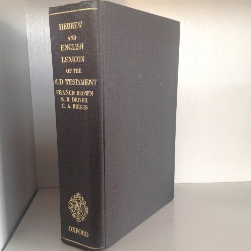 Stock image for The new Brown, Driver, and Briggs Hebrew and English lexicon of the Old Testament for sale by Front Cover Books