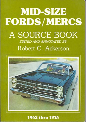 Beispielbild fr Mid-Size Fords, Mercs : A Source Book zum Verkauf von Better World Books