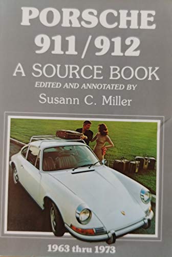 Stock image for Porche 911/912: A Source Book: 1963-1973 for sale by Monroe Street Books