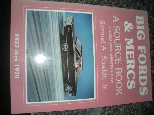 Stock image for Big Fords and Mercs: A Source Book for sale by Bookmans