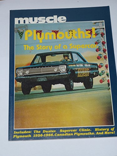 Stock image for Muscle Pymouth!, The Story of a Supercar for sale by Ergodebooks