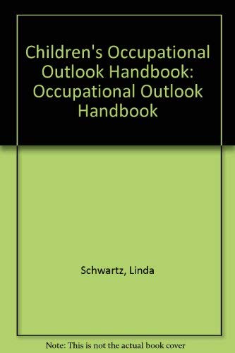 Stock image for Children's Occupational Outlook Handbook for sale by Wonder Book