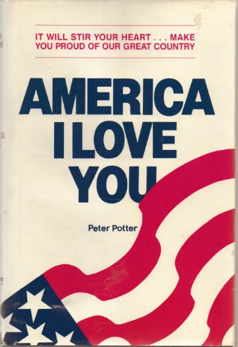 Stock image for America, I Love You (Mulvey, Inc) for sale by Wonder Book