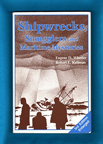 Beispielbild fr Shipwrecks, Smugglers, and Maritime Mysteries zum Verkauf von Better World Books