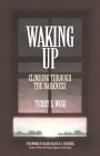 Stock image for Waking Up: Climbing Through the Darkness for sale by More Than Words