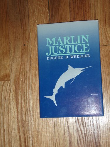 9780934793254: Marlin justice