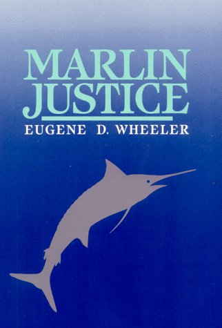 9780934793261: Marlin Justice