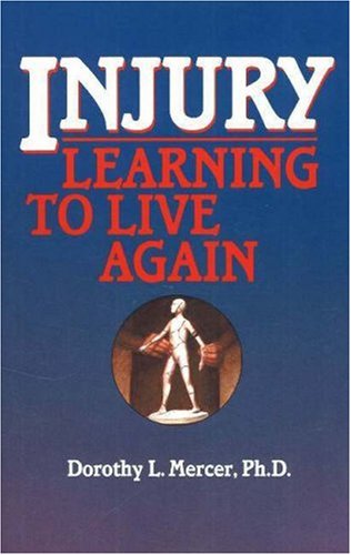 Stock image for Injury: Learning to Live Again for sale by HPB Inc.