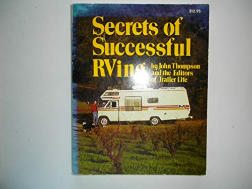 Stock image for Secrets of Successful Rving for sale by Bookmans
