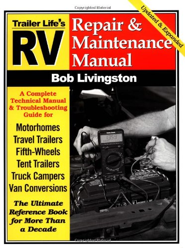 Beispielbild fr RV Repair and Maintenance Manual zum Verkauf von Better World Books