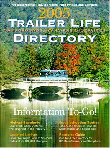 Stock image for 2005 Trailer Life Directory: Campgrounds, RV Parks, and Services for sale by Ebooksweb