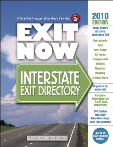 Stock image for 2010 Exit Now: Interstate Exit Directory for sale by Blue Vase Books