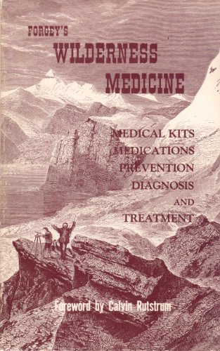 Imagen de archivo de Wilderness Medicine a la venta por Better World Books