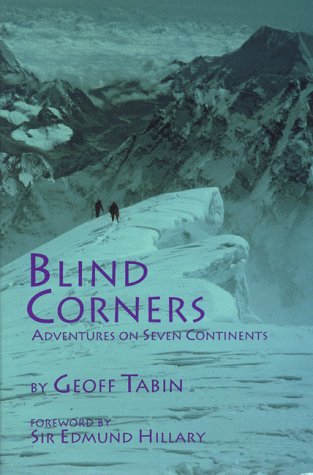 Stock image for Blind Corners: Adventures on Seven Continents for sale by beat book shop