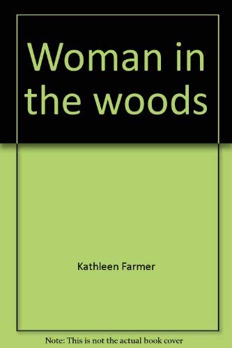 Stock image for Woman in the woods for sale by Wonder Book