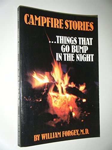 Imagen de archivo de Campfire Stories, Vol. 1: Things That Go Bump in the Night a la venta por SecondSale