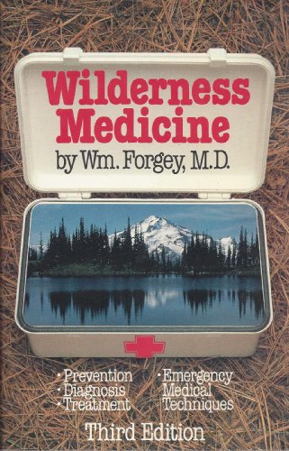 Imagen de archivo de Wilderness Medicine, Third Edition a la venta por SuzyQBooks