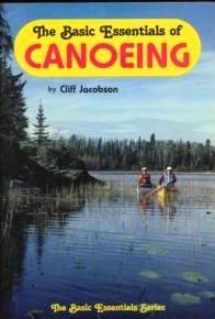 9780934802390: The Basic Essentials of Canoeing (The Basic essentials series)