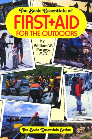 Imagen de archivo de The Basic Essentials of First Aid for the Outdoors (Basic Essentials Series) a la venta por Wonder Book