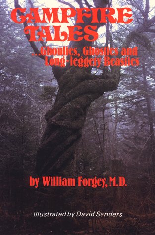 Imagen de archivo de Campfire Tales . Ghoulies, Ghosties and Long-Leggety Beasties a la venta por Table of Contents