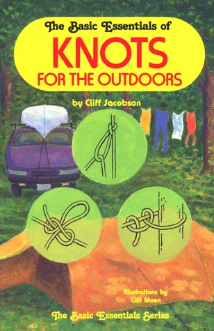 Beispielbild fr The Basic Essentials of Knots for the Outdoors zum Verkauf von Wonder Book