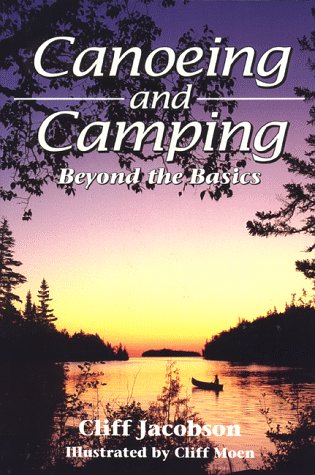 9780934802802: Canoeing and Camping: Beyond the Basics (Travel)