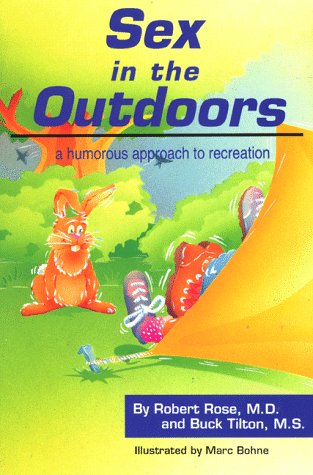 Beispielbild fr Sex in the Outdoors: A Humorous Approach to Recreation zum Verkauf von Wonder Book